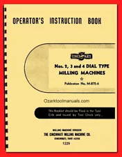 Cincinnati 2, 3, 4 Dial Type Horizontal Vertical Milling Machine ER Manual 1229