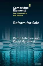 Reform for Sale: A Common Agency Model with Moral Hazard Frictions (Elements