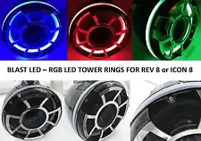 BLAST LED - REV 8 RGB LED TOWER Speaker Rings for Wet Sounds Icon Rev 8 (RGB)