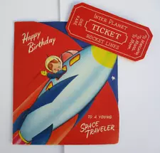 VINTAGE 1950s SPACE TRAVELER MUNSON BIRTHDAY CARD w ROCKET SHIP & TICKET TO MARS