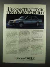 1983 Volvo 760 GLE Ad - Ten Years to Build