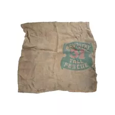 Vintage Kentucky 31 Tall Fescue Grass Seed Burlap Sack Feed Farm Bag 50 Lbs