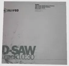 D-Saw - 12" - Track 10:30 (incl. Scan X Remix)