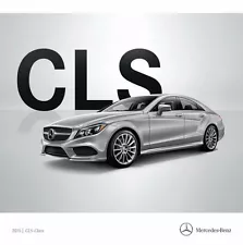 2015 Mercedes Benz CLS-Class 32-page Brochure Catalog - CLS400 CLS550 CLS63 AMG