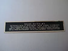 Babe Ruth Yankees Nameplate For A Baseball Jersey Display Case Or Photo 1.5 X 8