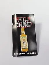 Sex Swing Poison Of The Gods Te-Kill-Ya Lapel Pin