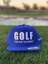 Golf This Ain’t No Hobby Flatbill SnapBack Hat Blue With White