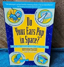 "Signed/Autographed" ~ Mike Mullane "Do Your Ears Pop in Space?" ~ Nice !!!