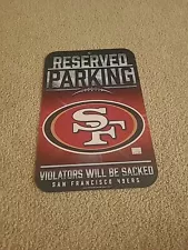 Nice Wincraft NFL San Francisco 49ers Reserved Parking Plastic Sign