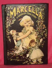 1929! Vintage Raggedy Ann MARCELLA STORIES BOOK