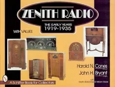 Zenith Radio: The Early Years 1919-1935 with 420+ photos, New! with 420+ photos