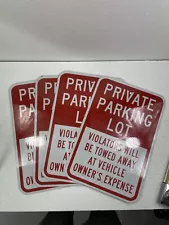 X4 Private Parking, Parking lot Sign, 12”x18” Aluminum, Lot Of 4