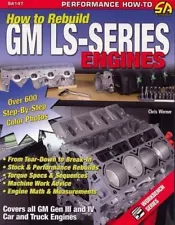 Gm Chevy Ls Ls1, Ls2, Ls3, Ls6, Ls7 Series Engines How To Rebuild book