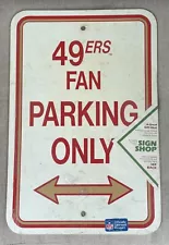 NFL San Francisco 49ers Fan Parking Only 1987 NFL Montana Rice Vintage Man Cave