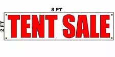 Tent Sale Banner Sign 2x8