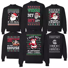 Naughty Santa Claus Ho Ho Ho Xmas Ugly Christmas Sweater Unisex Sweatshirt