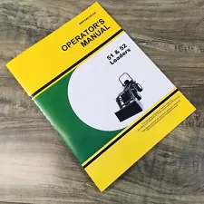 Operators Manual For John Deere 51 & 52 Loaders for 655 755 855 Tractors