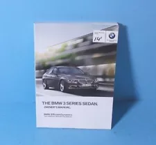 14 2014 BMW 3 Series Sedan/320i/328i/335i/328d/xdrive owners manual (For: More than one vehicle)