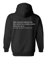 Dear Person Behind Me Love From Cool Men Women Unisex Top Hoodie Sweatshirt 2869