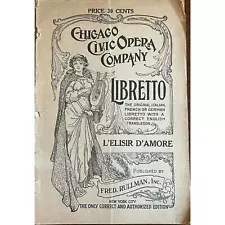 Atq 1900s Chicago Civic Opera Co Libretto L’elisir D’Amore Pub Fred Rullman, Inc