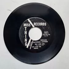 GIN & GENTS 45 Teenage National Anthem/Dreams For Sale MISS THING northern soul