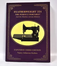 Featherweight 221 The Perfect Portable And Its Stitches Across History