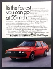 1984 VW Volkswagen Scirocco Sedan photo "Fastest You Can Go at 55 mph" print ad