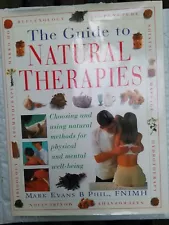 Guide to Natural Therapies by Mark Evans B Phil., (hardcover)