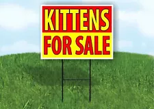 KITTENS FOR SALE RED YELLOW Plastic Yard Sign ROAD SIGN with Stand