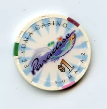 1.00 Chip from the Paradise Casino Yuma Arizona H&C