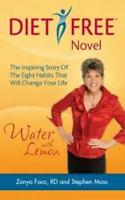 Water With Lemon: An Inspiring Story of Diet-free, Guilt-free Weigh - GOOD