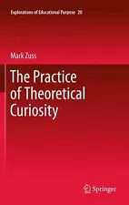 The Practice of Theoretical Curiosity by Mark Zuss (English) Paperback Book