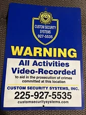 Custom Security Systems Warning Sign - Plastic - All Activities Video Recorded