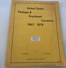 United States Postage & Fractional Currency 1862-1876 by Christoph & Krause 1958