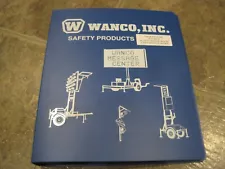 Wanco Trailer Message Board Owner's / Parts Manual WTLMB & NTCIP Software Info