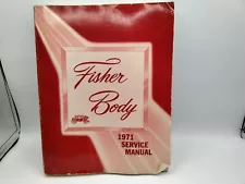 1971 Fisher Body Service Manual for all body styles except (H) Free Shipping!