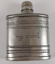 ANTIQUE 1867 PEWTER & ZINC WHISKEY HIP FLASK "MY DRINK" DETAILED ENGRAVING