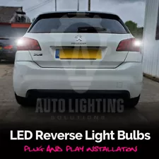 For Peugeot 308 MK2 2013-on White LED Reverse Light Bulbs *SALE*