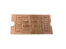 SILVER SPRINGS JUNGLE CRUISE TICKET STUB FROM THE 70's closed 2013