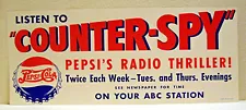 1950 Pepsi Cola Counterspy ABC Radio Thriller Banner Sign Unused Old Store Stock