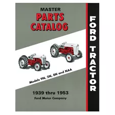 Parts Manual Reprint 1939-1953 9N-Jubilee -Fits Ford Tractor