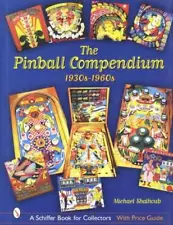 Pinball Compendium 1930 -60 Collector Price Guide Vintage Machines Gottlieb Etc