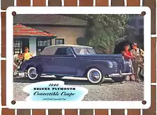 METAL SIGN - 1940 Plymouth Deluxe Convertible Coupe - 10x14 Inches