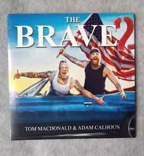 New Tom Macdonald & Adam Calhoun The Brave 2 CD Out Of Print -Last One-