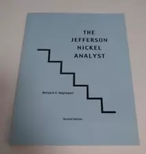 The Jefferson Nickel Analyst By Bernard Nagengast Second Edition Paperback