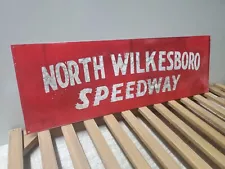 North Wilkesboro Speedway Painted Sign Vintage Look Perfect Patina 24"x8"