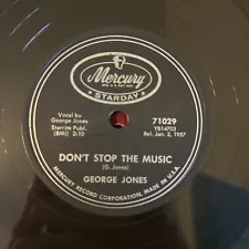 New ListingCountry Bop 78 George Jones - Don't Stop The Music/Uh Uh No MERCURY STARDAY