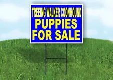 Treeing Walker Coonhound PUPPIES FOR SALE Yard Sign Road with Stand LAWN SIGN