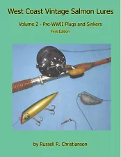 New West Coast Vintage Salmon Lures Vol 2 Pre-WWII 2nd ed with plug value guide