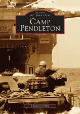 Camp Pendleton, California, Images of America, Paperback